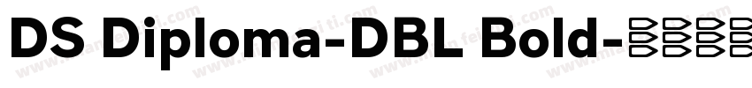 DS Diploma-DBL Bold字体转换